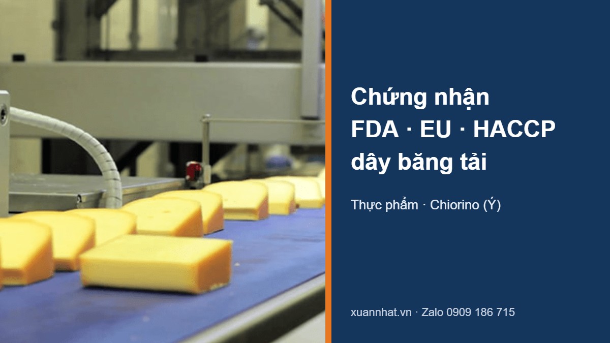 Dây băng tải thực phẩm Chiorino màu xanh chở phô mai, kèm chữ chứng nhận FDA, EU, HACCP