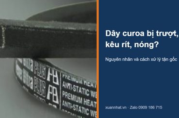 Dây curoa Fenner Ultra PLUS – xử lý dây curoa bị trượt, kêu rít, nóng